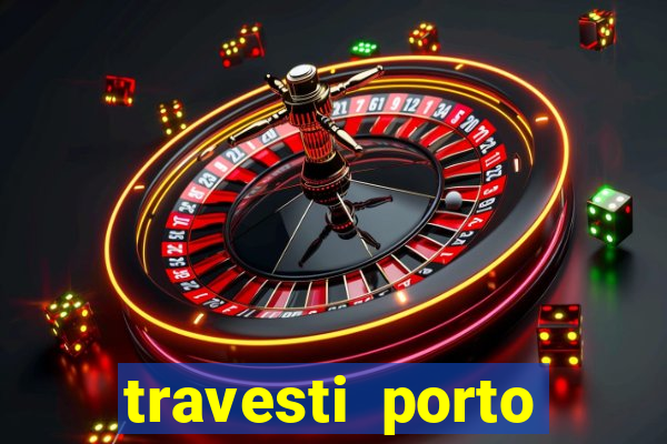 travesti porto alegre programa
